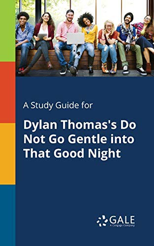 Cover of Do not go gentle into that good night
