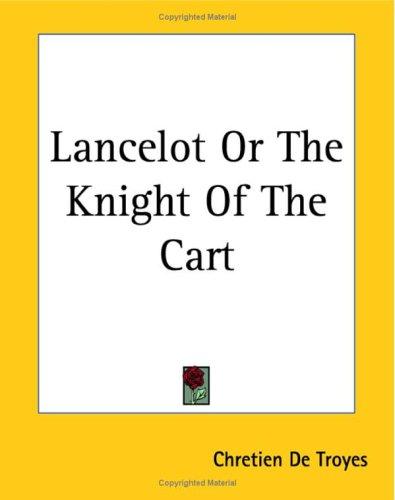 Cover of Lancelot, the Knight of the Cart