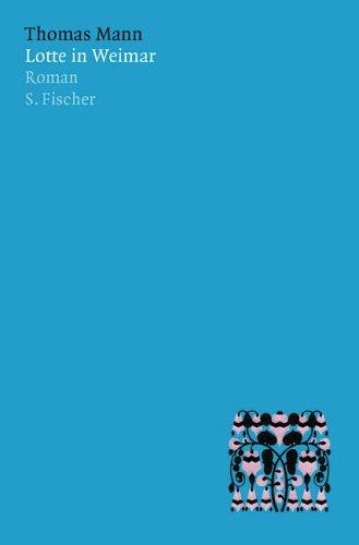 Cover of Lotte in Weimar: The Beloved Returns