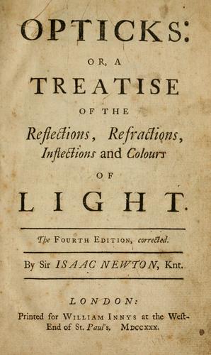 Cover of Opticks, or a Treatise of the Reflections, Refractions, Inflections and Colours of Light