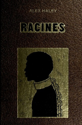 Cover of Roots: The Saga of an American Family