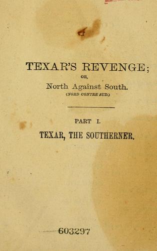 Cover of Texar's Revenge, or, North Against South
