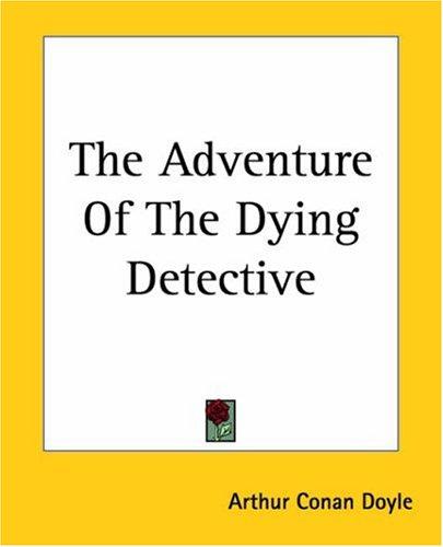 Cover of The Adventure of the Dying Detective