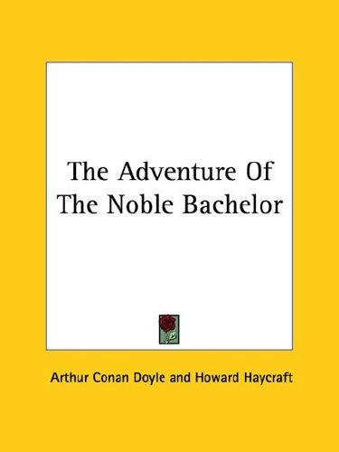 Cover of The Adventure of the Noble Bachelor