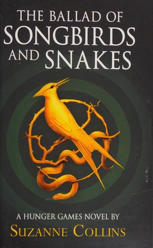 Cover of The Ballad of Songbirds and Snakes