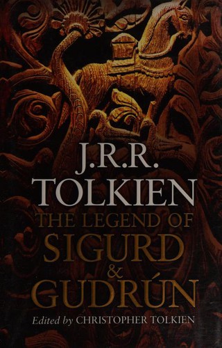 Cover of The Legend of Sigurd and Gudrún