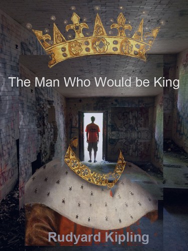 Cover of The Man Who Would Be King