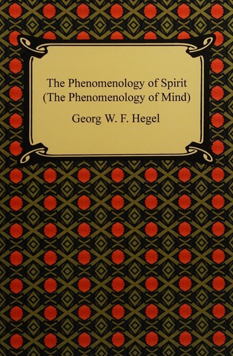 Cover of The Phenomenology of Spirit