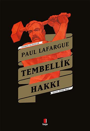 Cover of The Right to be Lazy