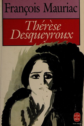 Cover of Thérèse Desqueyroux