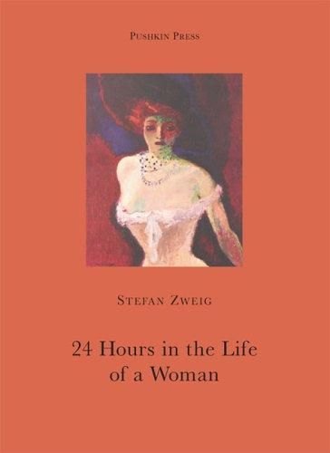 Cover of Twenty-Four Hours in the Life of a Woman