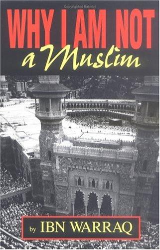 Cover of Why I Am Not a Muslim